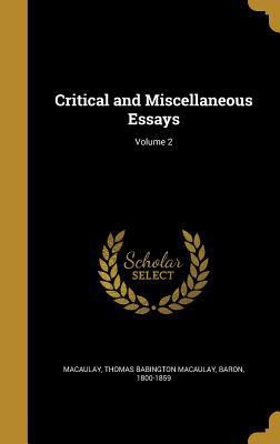 Critical and Miscellaneous Essays; Volume 2 1361654643 Book Cover