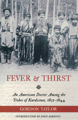 Fever & Thirst: An American Doctor Among the Tr... 0897335724 Book Cover