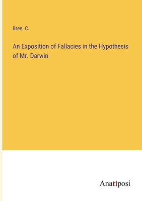 An Exposition of Fallacies in the Hypothesis of... 3382145588 Book Cover