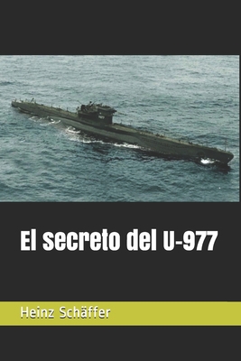 El secreto del U-977 [Spanish] B08847XWF3 Book Cover