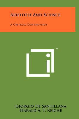 Aristotle and Science: A Critical Controversy 1258020033 Book Cover