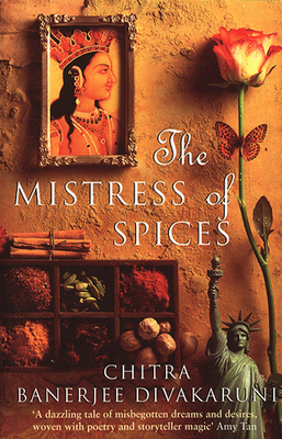 Mistress of Spices B0092G909K Book Cover