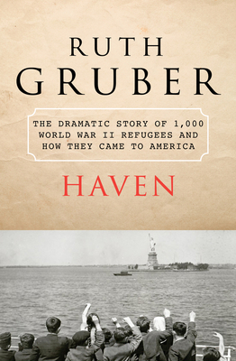 Haven: The Dramatic Story of 1,000 World War II... B007BCG2NO Book Cover