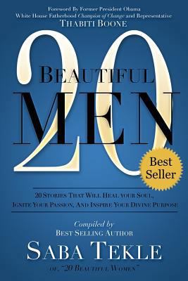 20 Beautiful Men: 20 Stories That Will Heal You... 1973996979 Book Cover