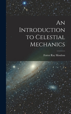 An Introduction to Celestial Mechanics 1015519822 Book Cover