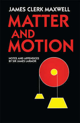 Matter and Motion 0486668959 Book Cover