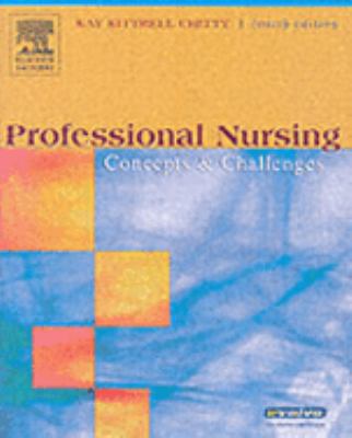 Professional Nursing: Concepts and Challenges 0721606954 Book Cover