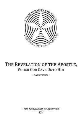 The Revelation of the Apostle, Which God Gave U... 146995155X Book Cover