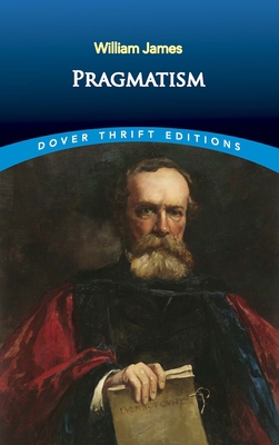 Pragmatism 0486826627 Book Cover