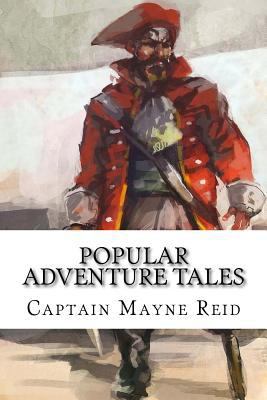Popular Adventure Tales 1981191895 Book Cover