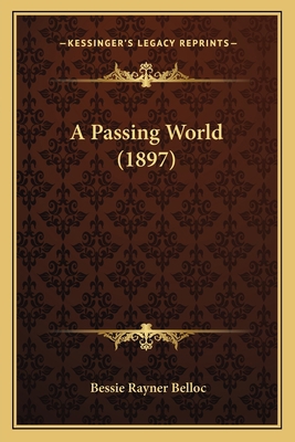 A Passing World (1897) 1164909940 Book Cover