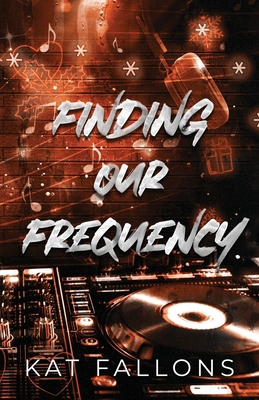 Finding Our Frequency (A Nanny Romance) B0H6R9BTYJ Book Cover