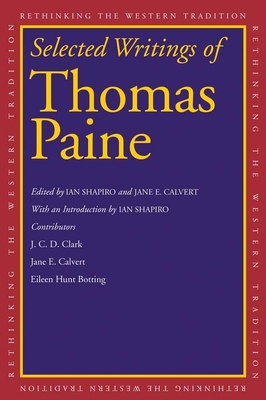 Selected Writings of Thomas Paine 0300167458 Book Cover
