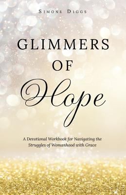 Glimmers of Hope 1498489923 Book Cover