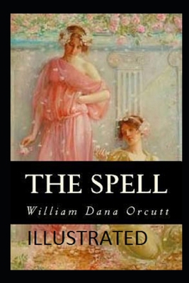 The Spell Illustrated B091NP5J13 Book Cover