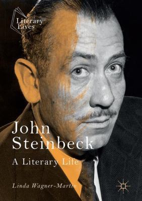 John Steinbeck: A Literary Life 1137553812 Book Cover