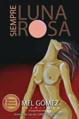 Siempre Luna Rosa [Spanish] B09HR17H7N Book Cover