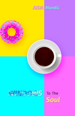 Windows To The Soul            Book Cover