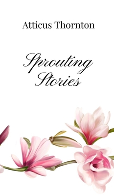 Sprouting Stories 1805666657 Book Cover