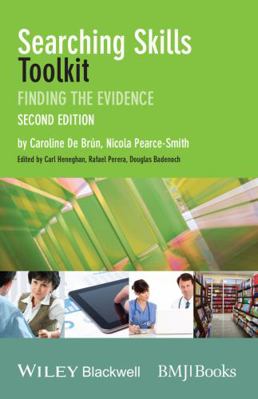 Searching Skills Toolkit: Finding the Evidence 1118463137 Book Cover