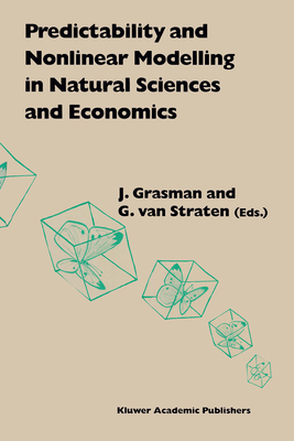 Predictability and Nonlinear Modelling in Natur... 0792329430 Book Cover