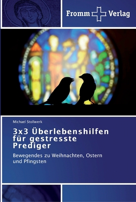 3x3 Überlebenshilfen für gestresste Prediger [German] 3841603319 Book Cover