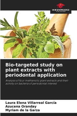 Bio-targeted study on plant extracts with perio... 6205863820 Book Cover