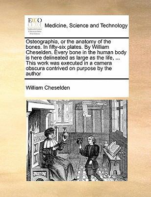 Osteographia, or the Anatomy of the Bones. in F... 1171462883 Book Cover
