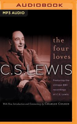 The Four Loves: Featuring the Vintage BBC Recor... 1531877532 Book Cover