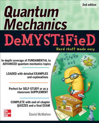 Quantum Mechanics Demystified, 2nd Edition 0071765638 Book Cover
