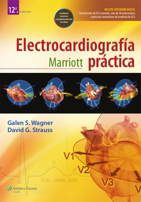 Marriott. Electrocardiografía Práctica [Spanish] 841600420X Book Cover