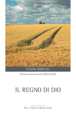 Il regno di Dio [Italian] B0BLQLR9Z5 Book Cover