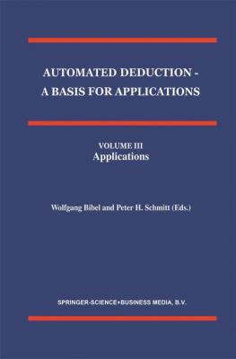 Automated Deduction - A Basis for Applications ... 0792351312 Book Cover