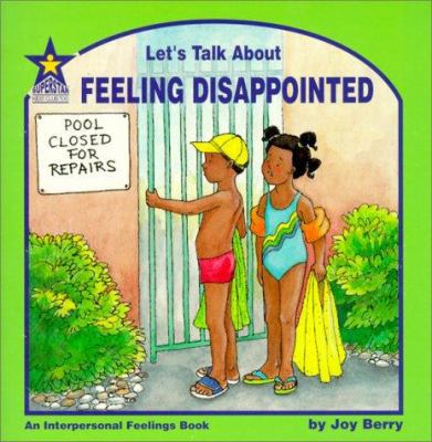 Let's Talk About Feeling Disappointed: An Inter... 1586340433 Book Cover
