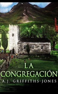 La Congregaci?n [Spanish] 1034571079 Book Cover