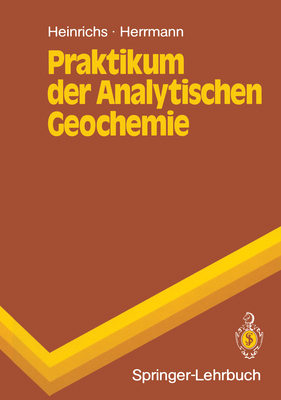 Praktikum Der Analytischen Geochemie [German] 3540518746 Book Cover