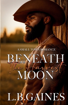 Beneath the Harvest Moon: A Small Town Romance B0FWNLC5QL Book Cover