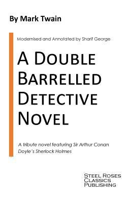 A Double Barrelled Detective Novel: A Sherlock ... 1910372269 Book Cover