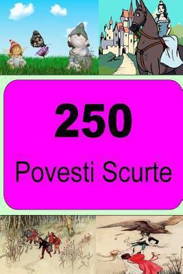 Paperback 250 Povesti Scurte [Romanian] Book
