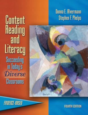 Content Reading and Literacy: Succeeding in Tod... 0205451187 Book Cover