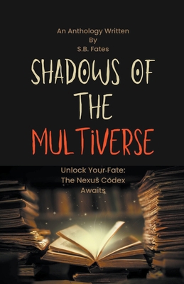 Shadows of the Multiverse B0CHYD62WK Book Cover