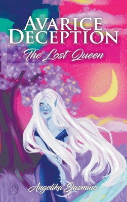 Avarice Deception: The Lost Queen 1949570886 Book Cover
