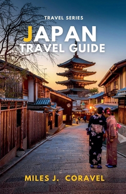 Japan Travel Guide B0DHR1RHJ2 Book Cover