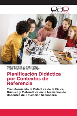 Planificación Didáctica por Contextos de Refere... [Spanish] 6139435447 Book Cover