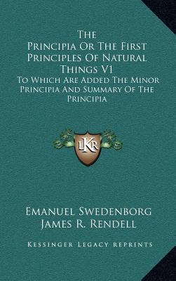 The Principia Or The First Principles Of Natura... 1163445339 Book Cover