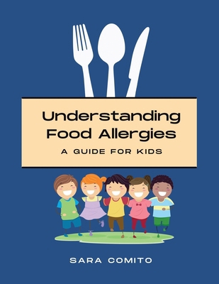 Understanding Food Allergies 1663255873 Book Cover