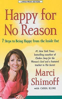 Happy for No Reason: 7 Steps to Being Happy fro... [Large Print] 1410407756 Book Cover