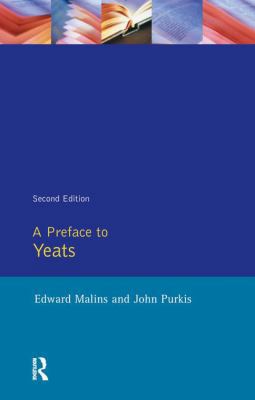 A Preface to Yeats 1138153842 Book Cover