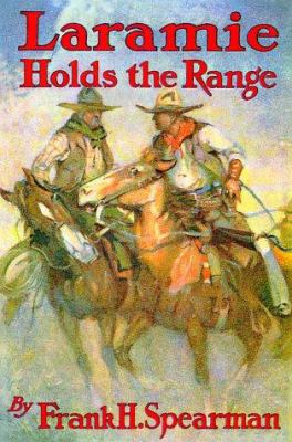 Laramie Holds the Range 1889439045 Book Cover