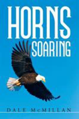 Horns Soaring 1503540936 Book Cover